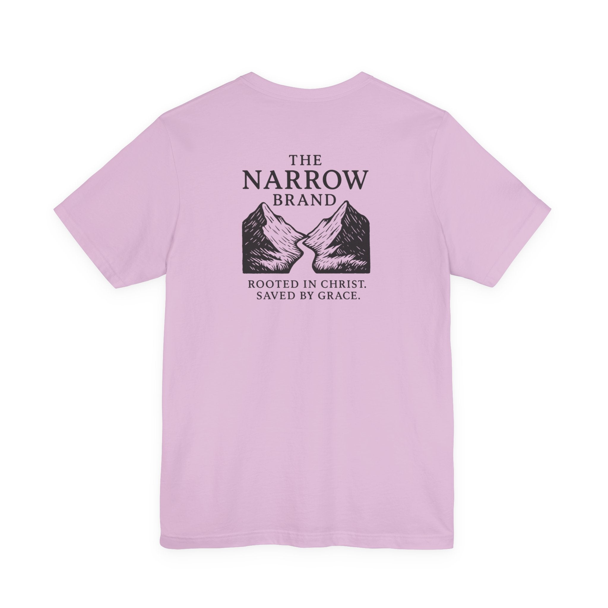 Choose the Narrow Way – Faith Tee