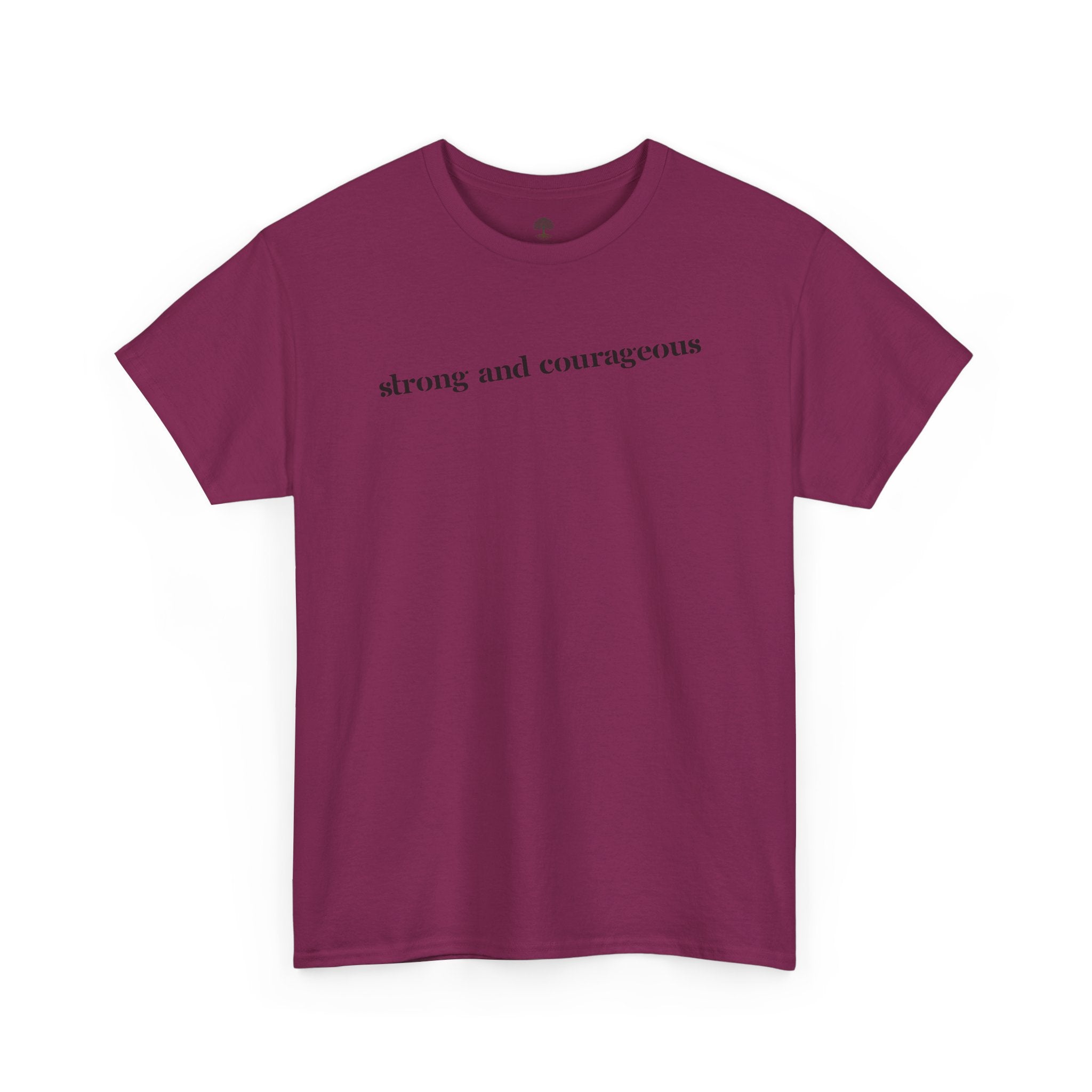 Strong and Courageous – Faith Tee