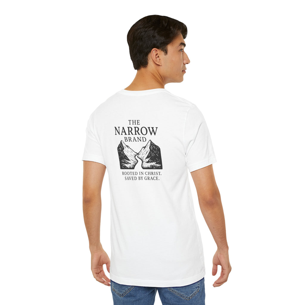Choose the Narrow Way – Faith Tee