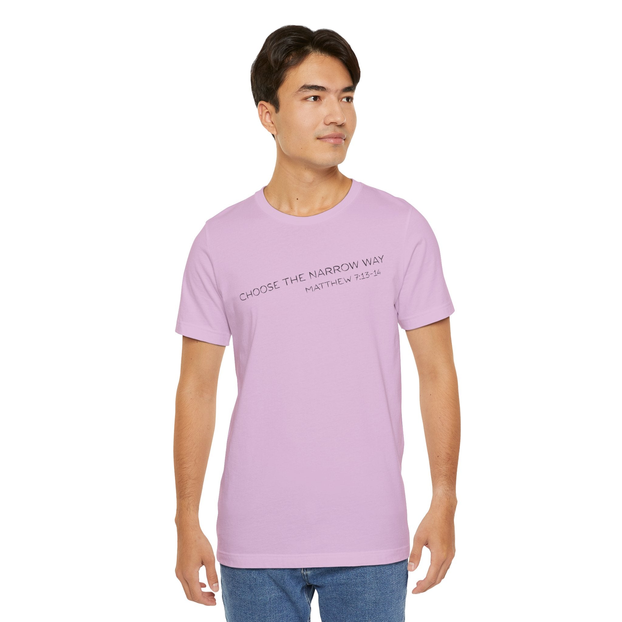 Choose the Narrow Way – Faith Tee