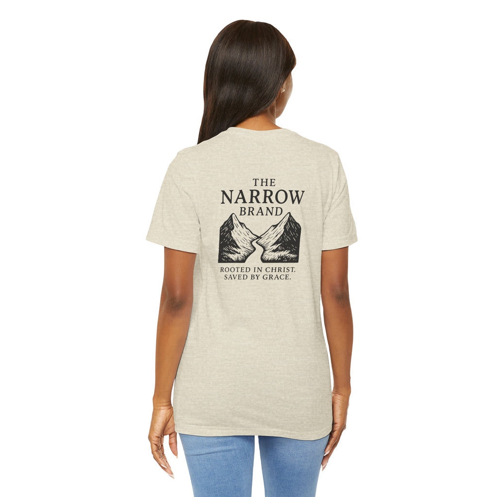 Choose the Narrow Way – Faith Tee