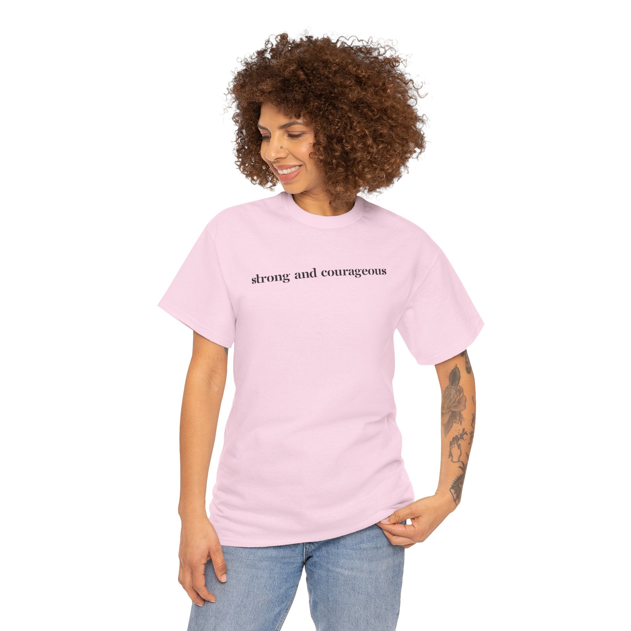 Strong and Courageous – Faith Tee
