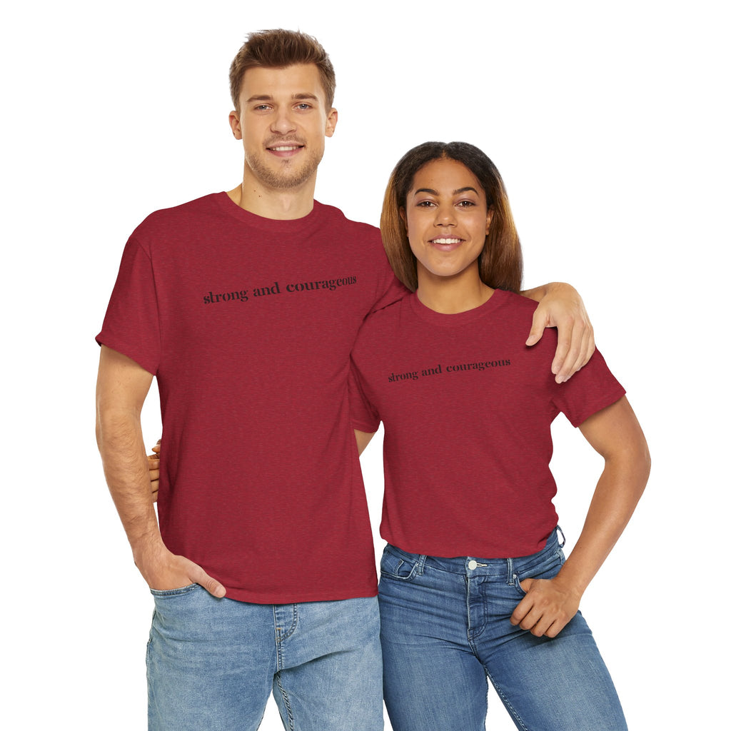 Strong and Courageous – Faith Tee
