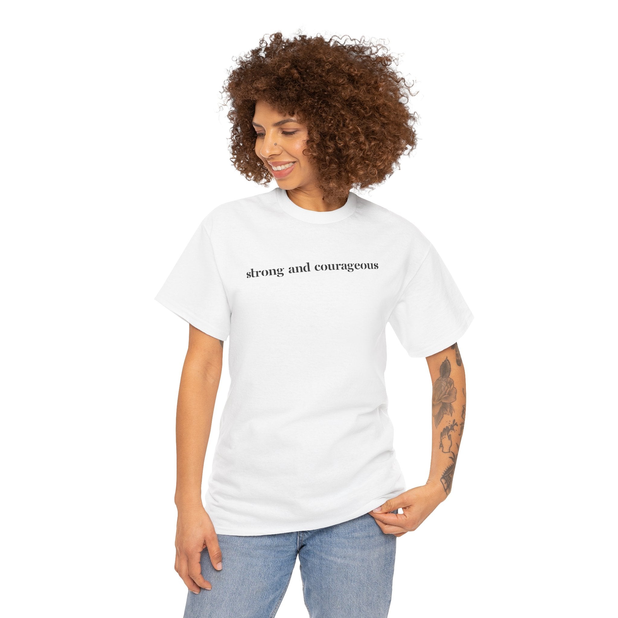Strong and Courageous – Faith Tee