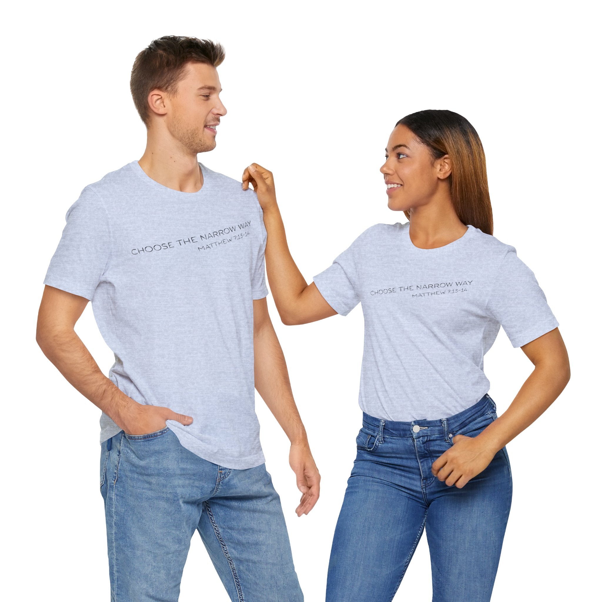 Choose the Narrow Way – Faith Tee