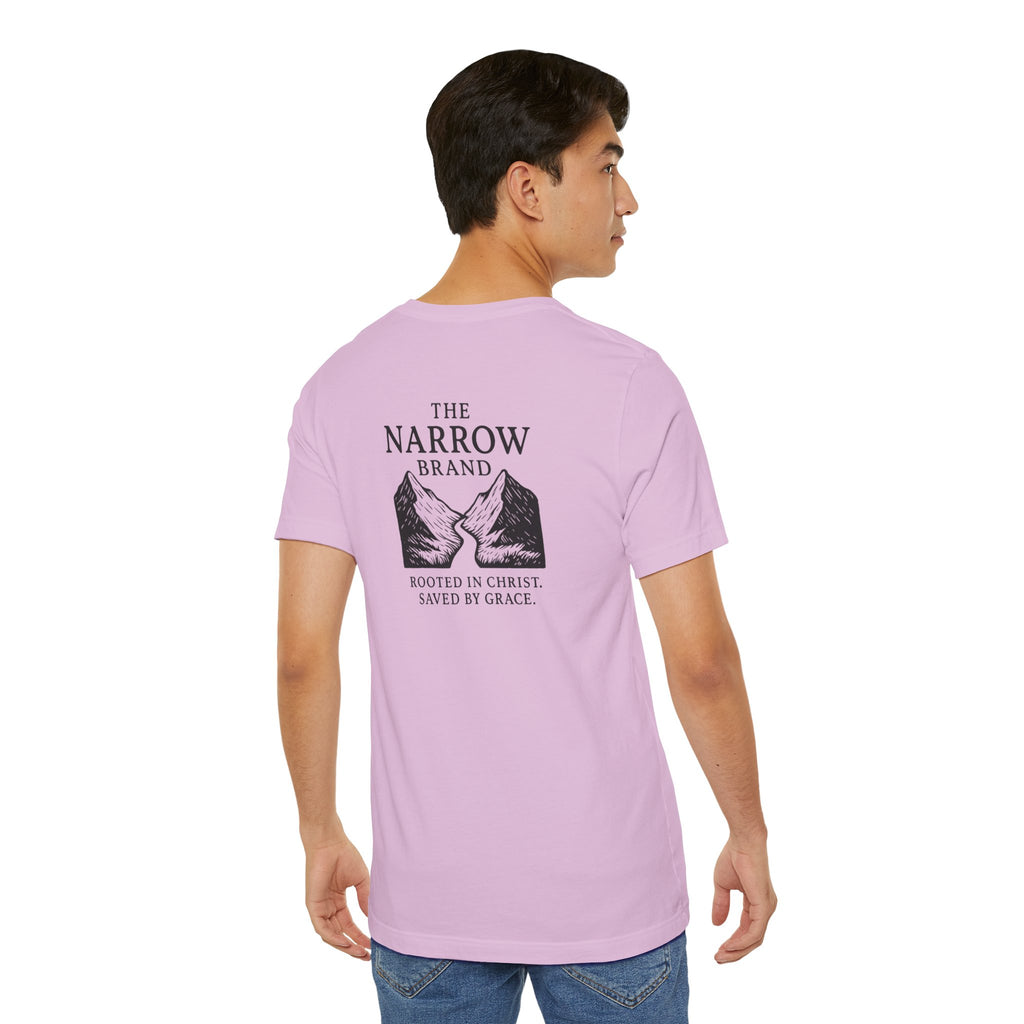 Choose the Narrow Way – Faith Tee