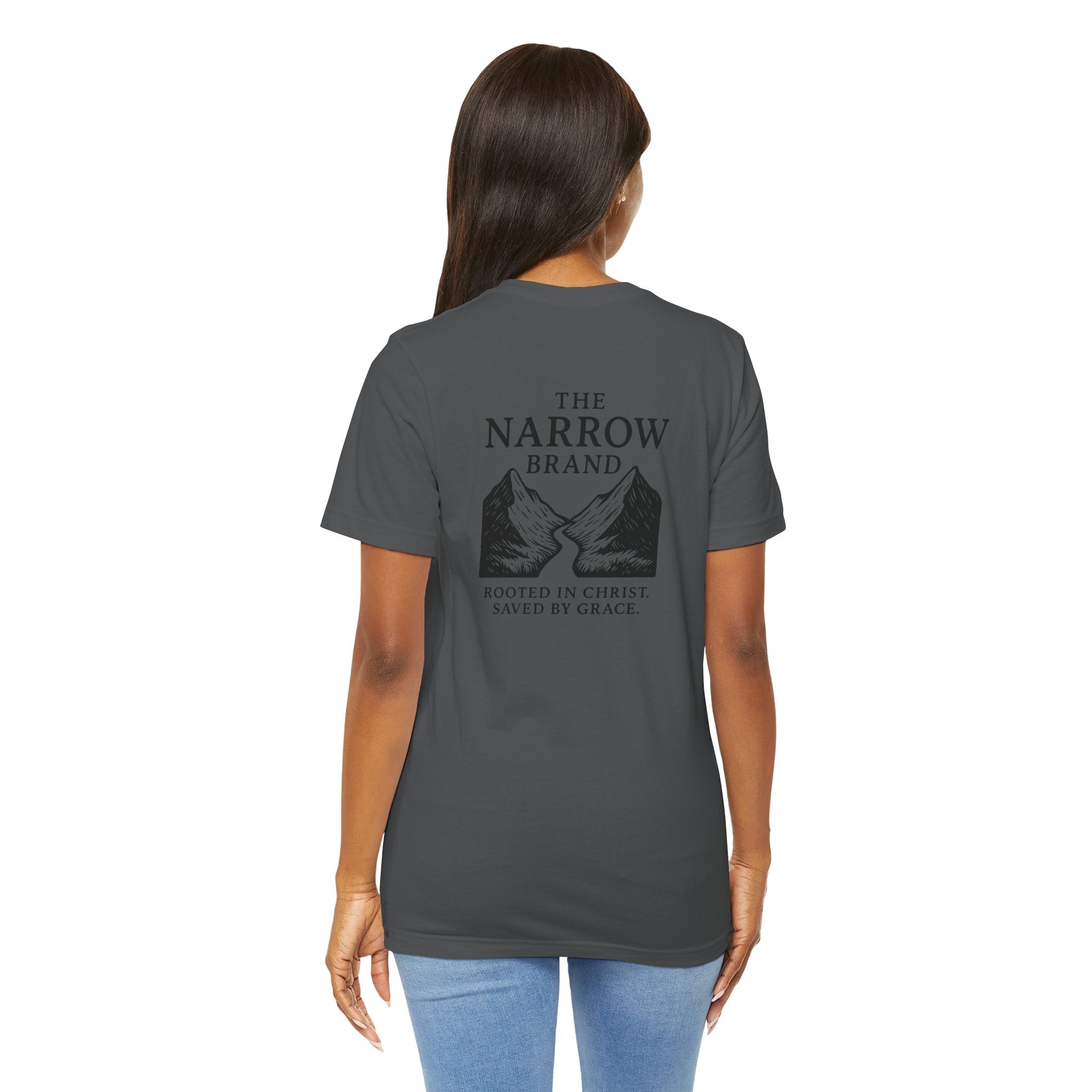 Choose the Narrow Way – Faith Tee