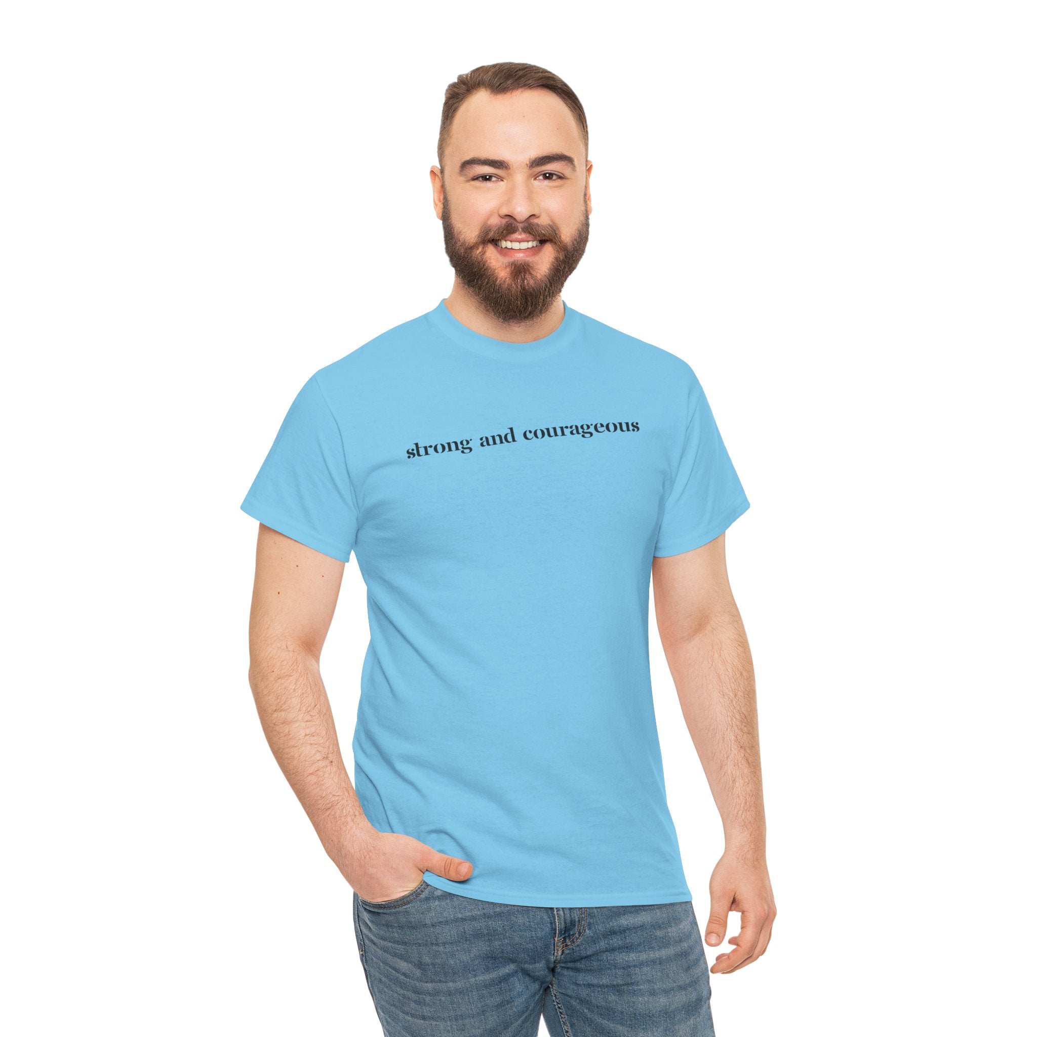 Strong and Courageous – Faith Tee