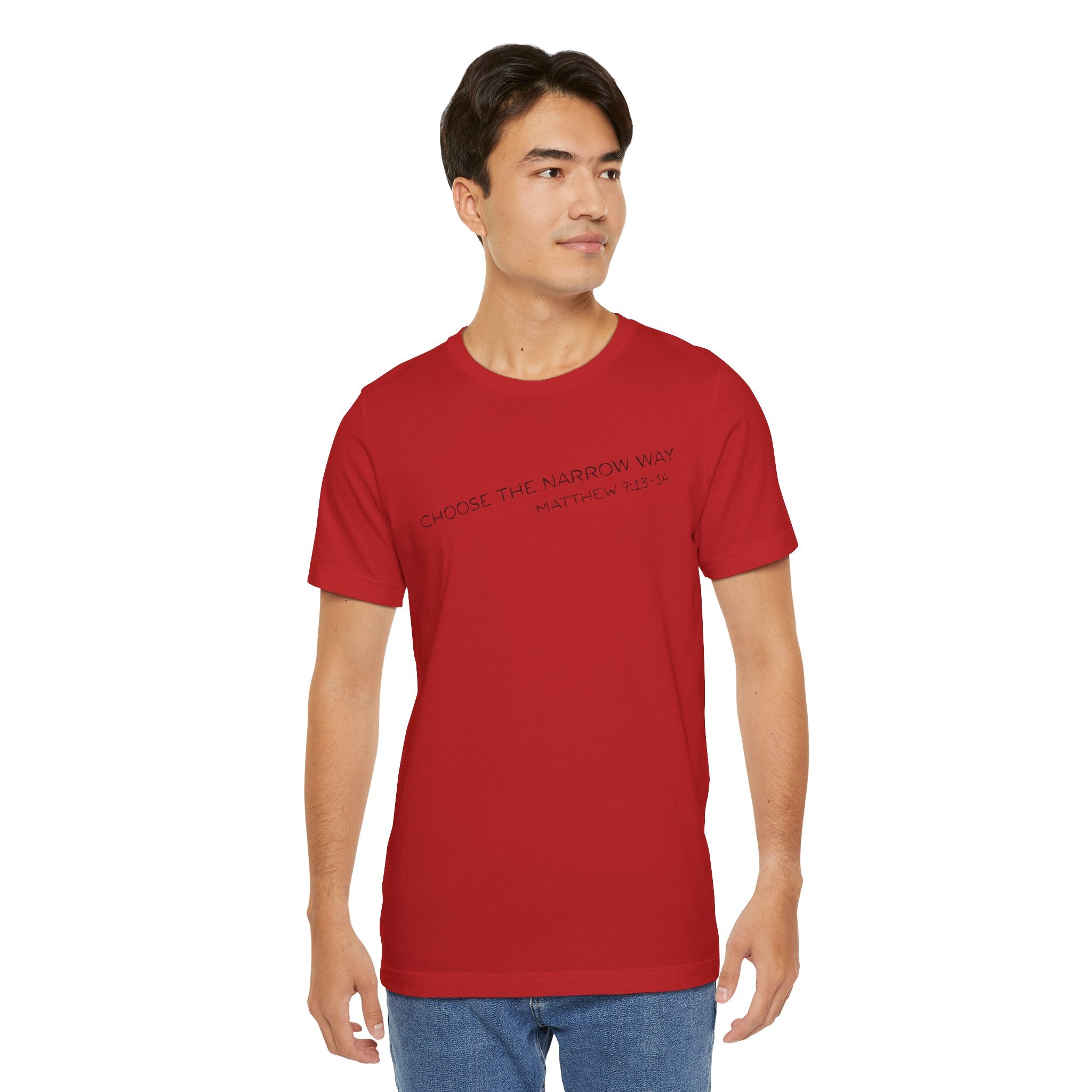 Choose the Narrow Way – Faith Tee