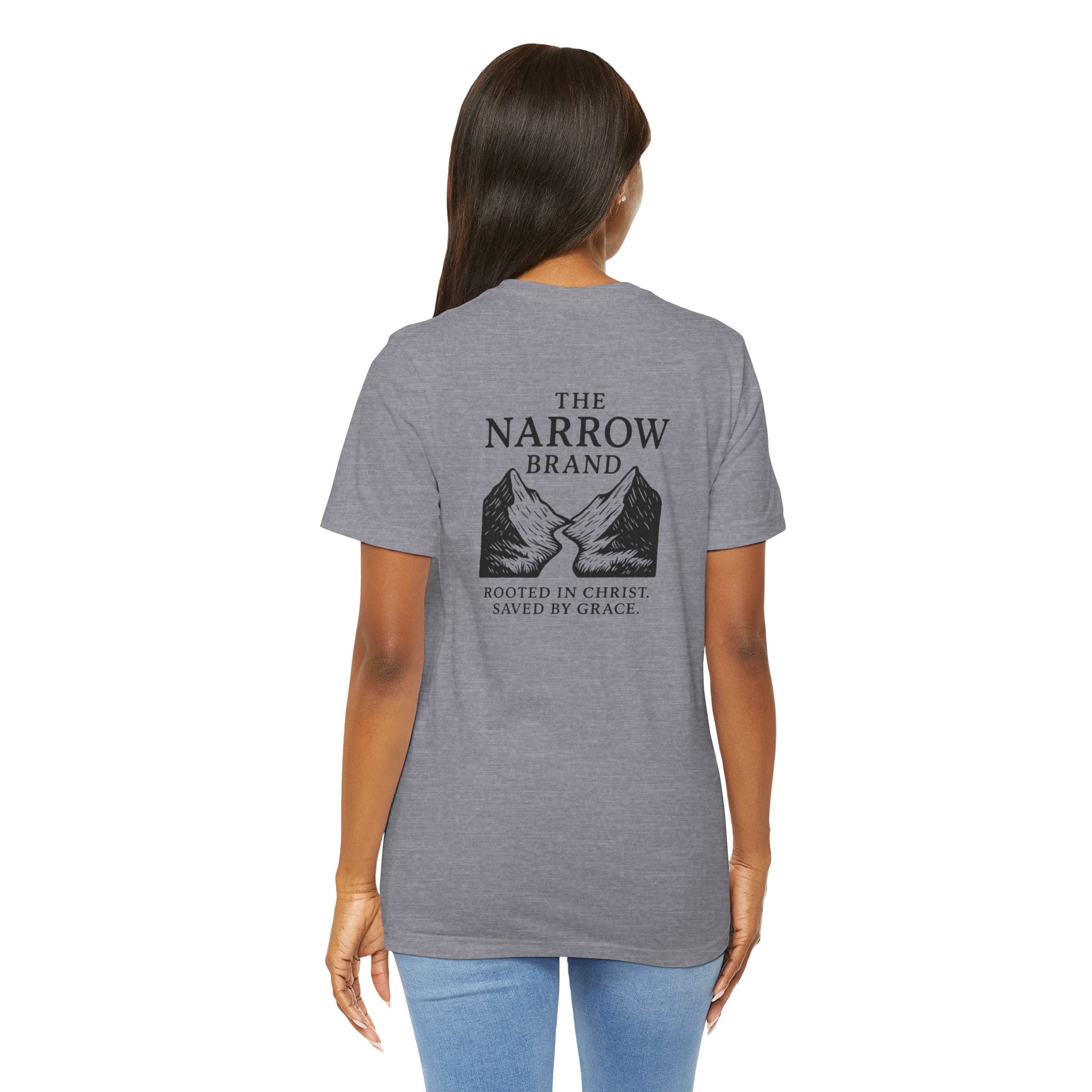 Choose the Narrow Way – Faith Tee