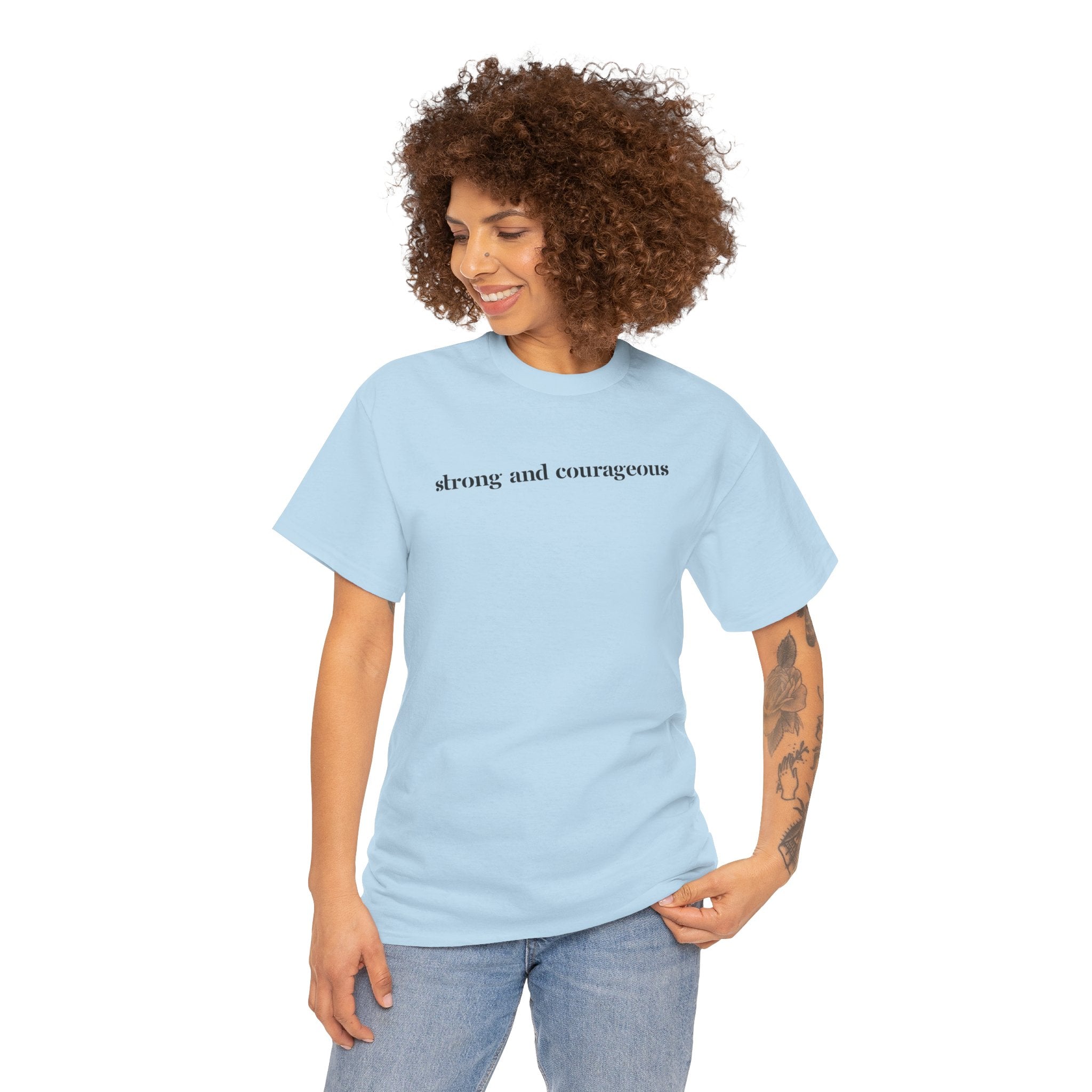 Strong and Courageous – Faith Tee