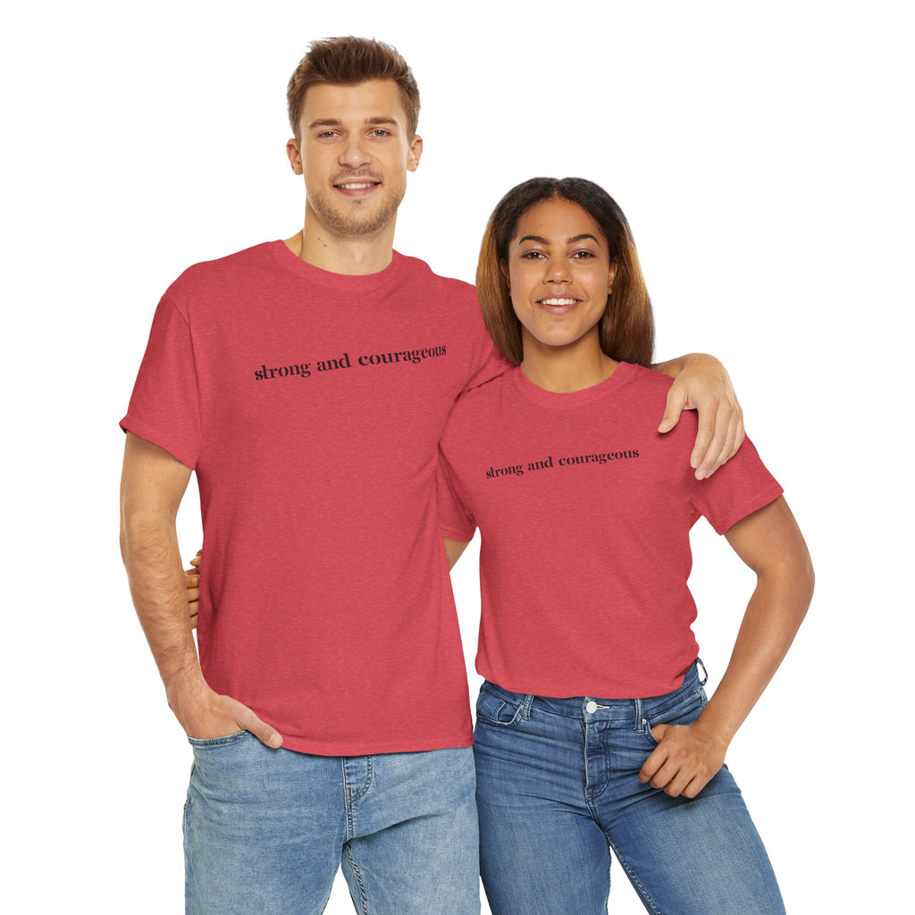 Strong and Courageous – Faith Tee