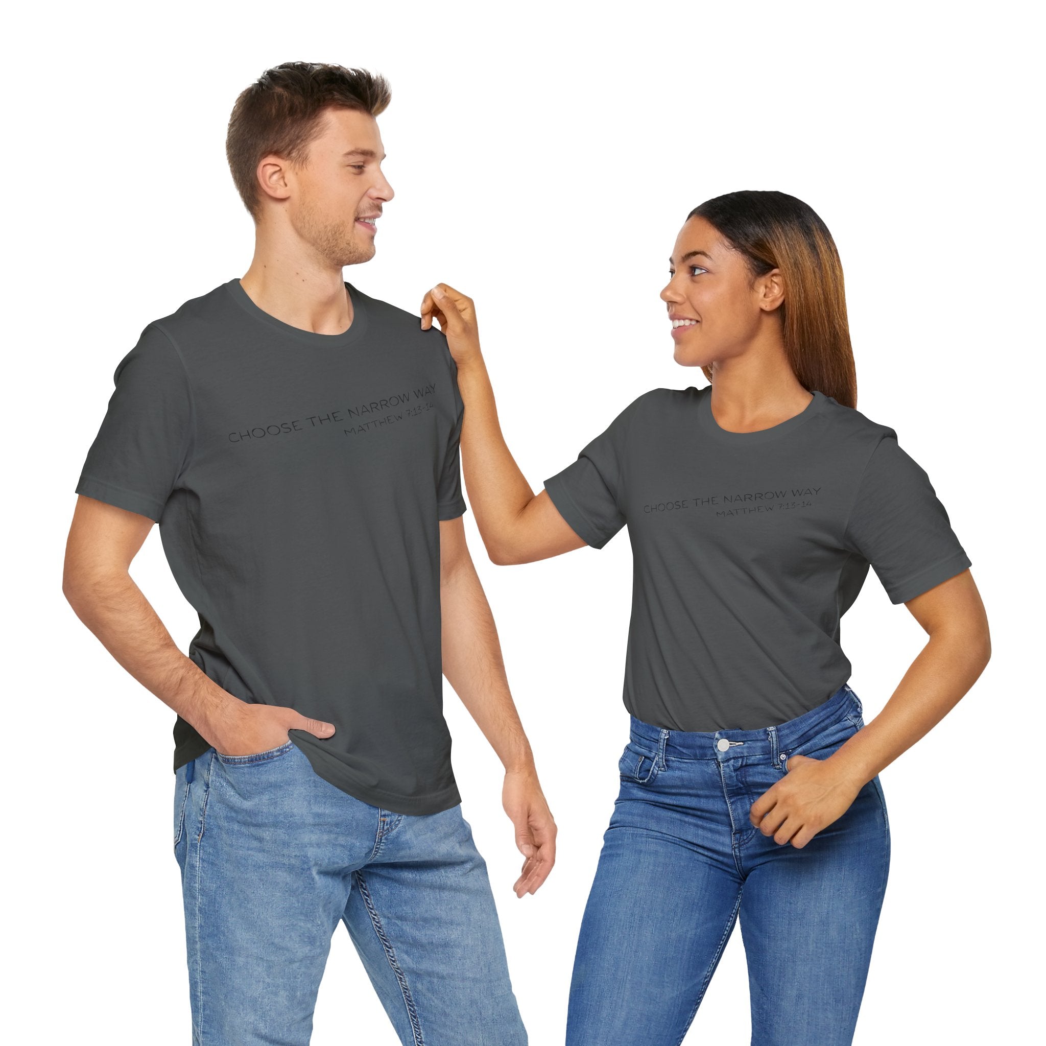 Choose the Narrow Way – Faith Tee