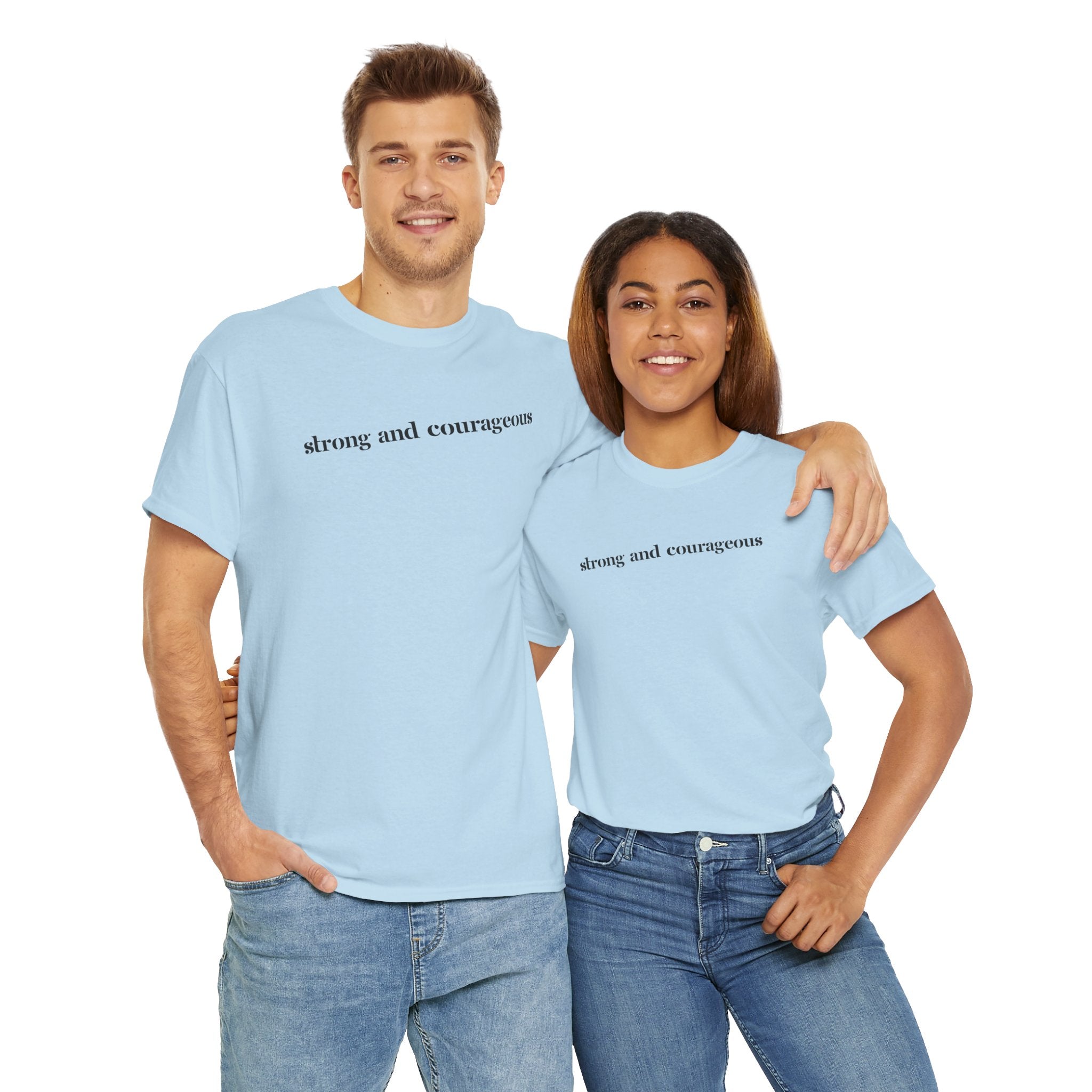 Strong and Courageous – Faith Tee