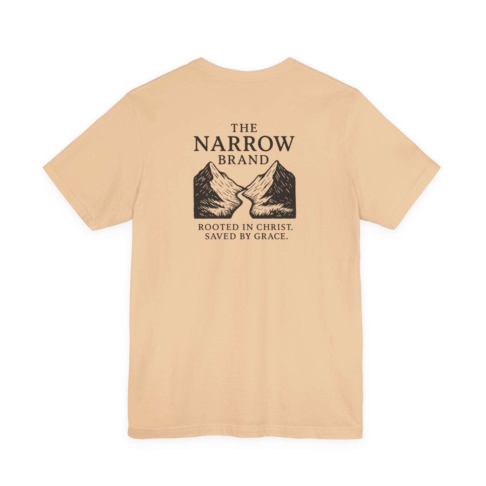 Choose the Narrow Way – Faith Tee