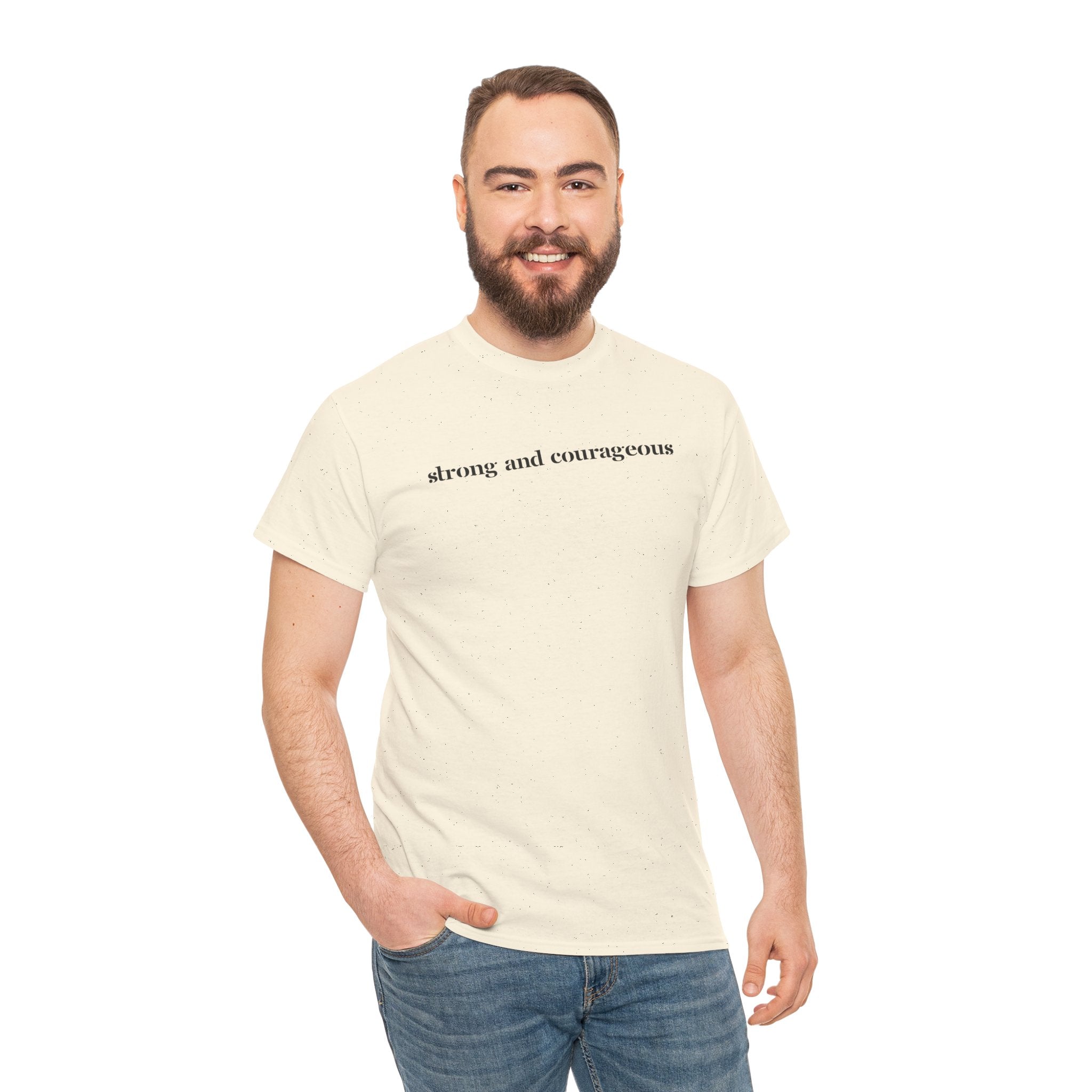 Strong and Courageous – Faith Tee