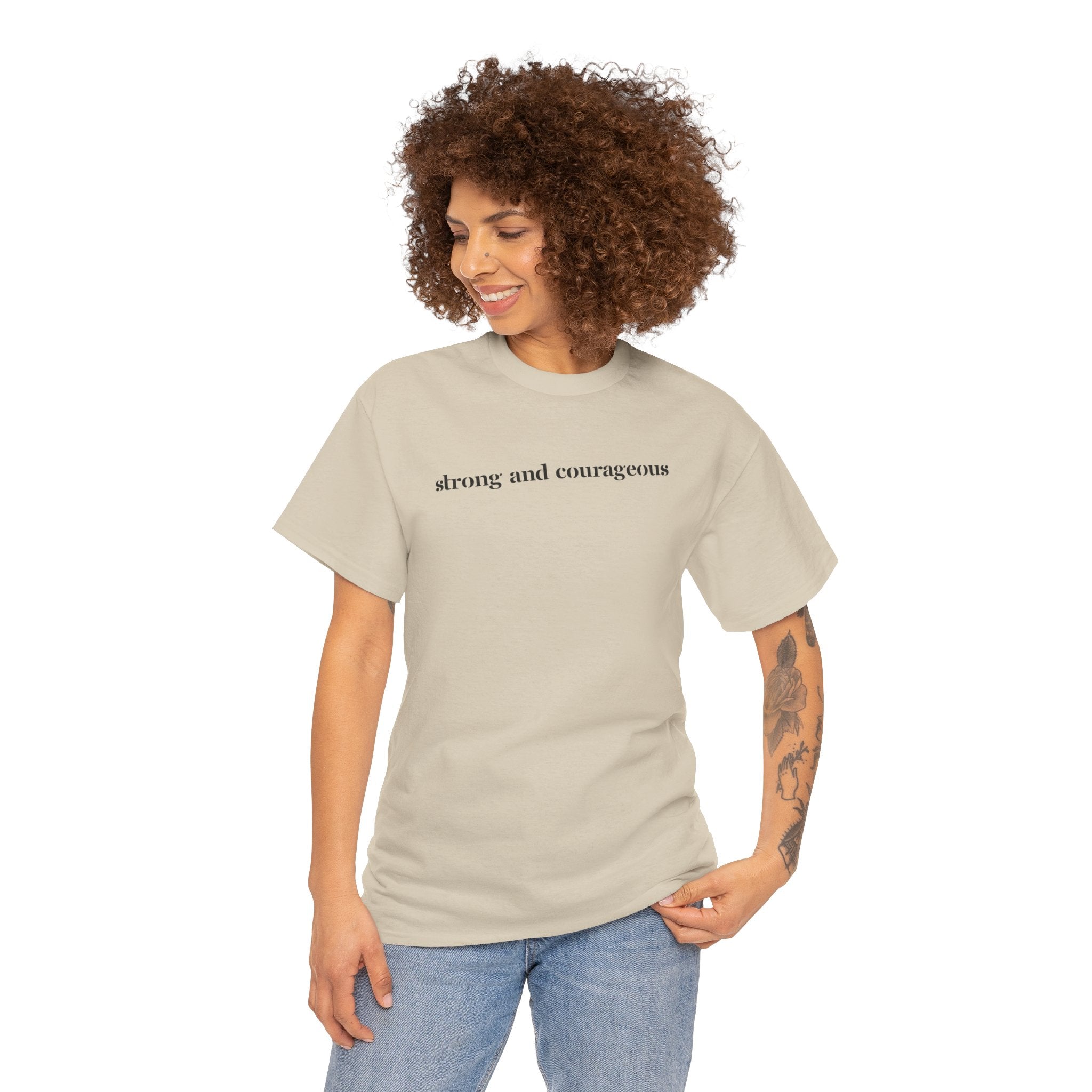 Strong and Courageous – Faith Tee