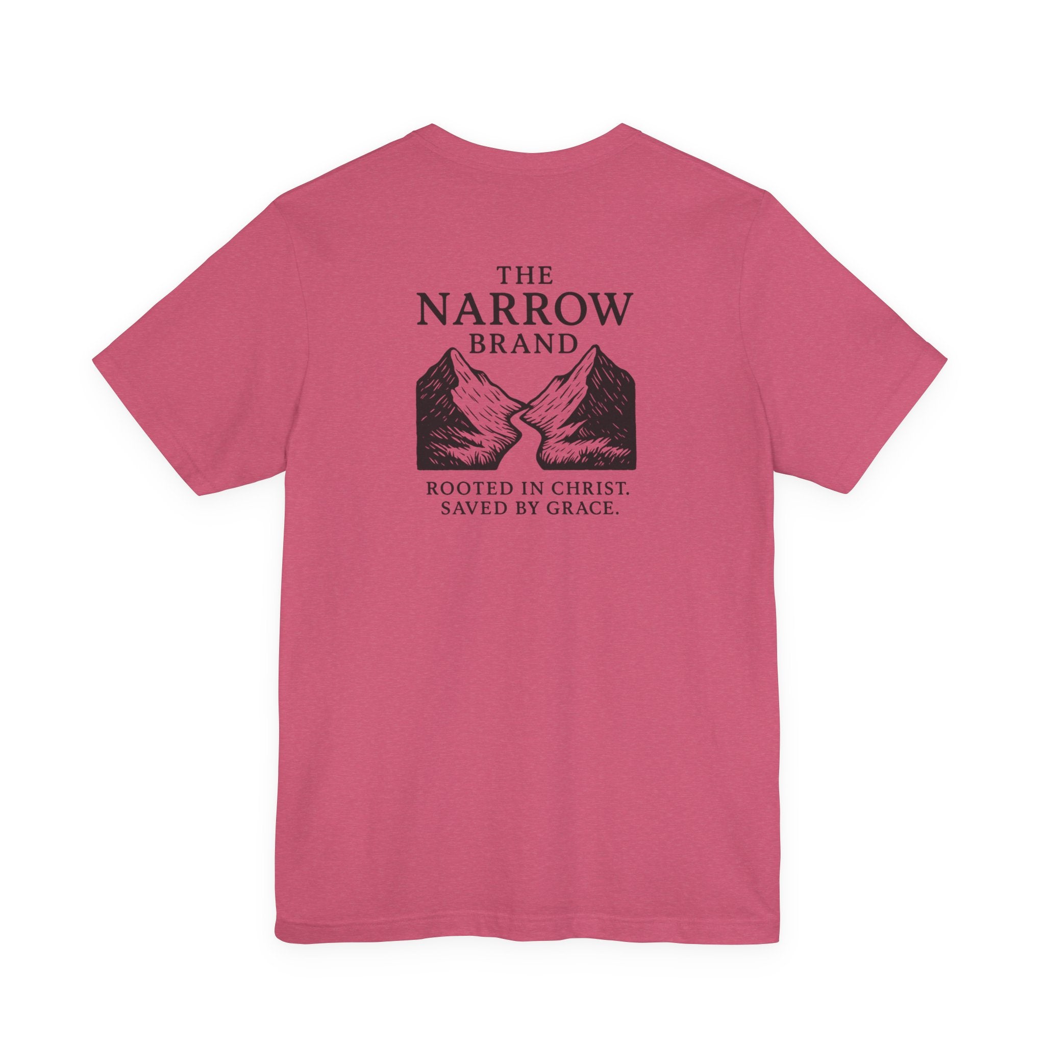 Choose the Narrow Way – Faith Tee