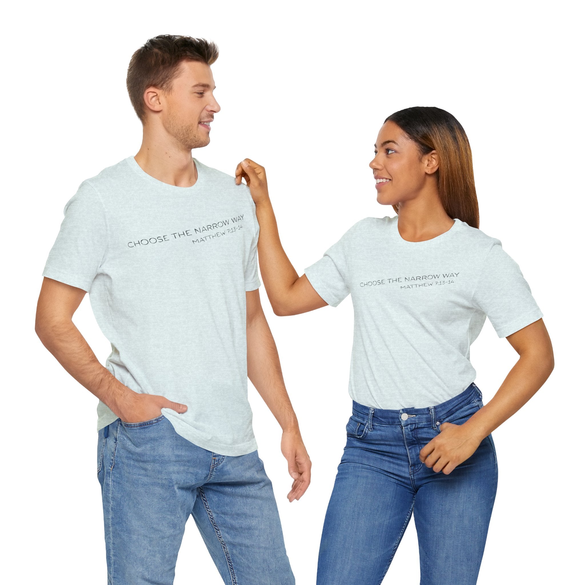 Choose the Narrow Way – Faith Tee