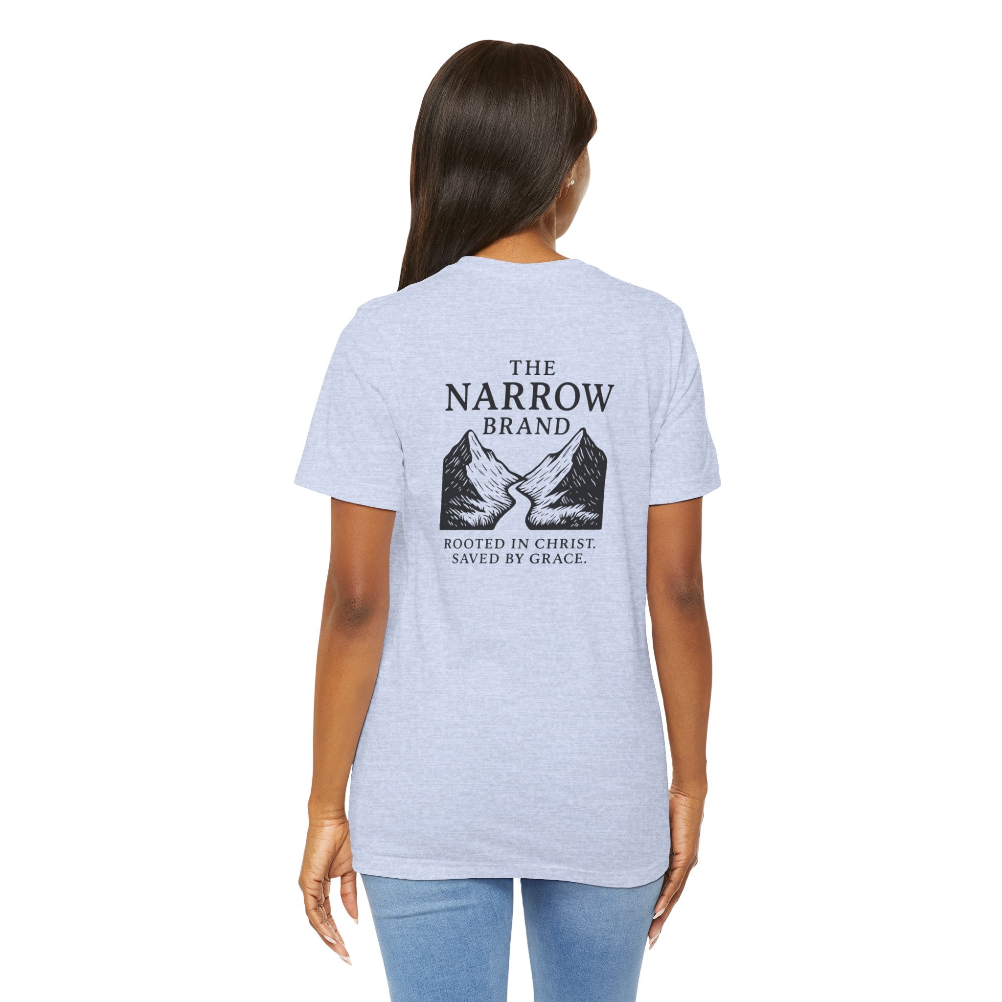 Choose the Narrow Way – Faith Tee