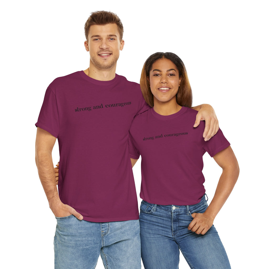 Strong and Courageous – Faith Tee