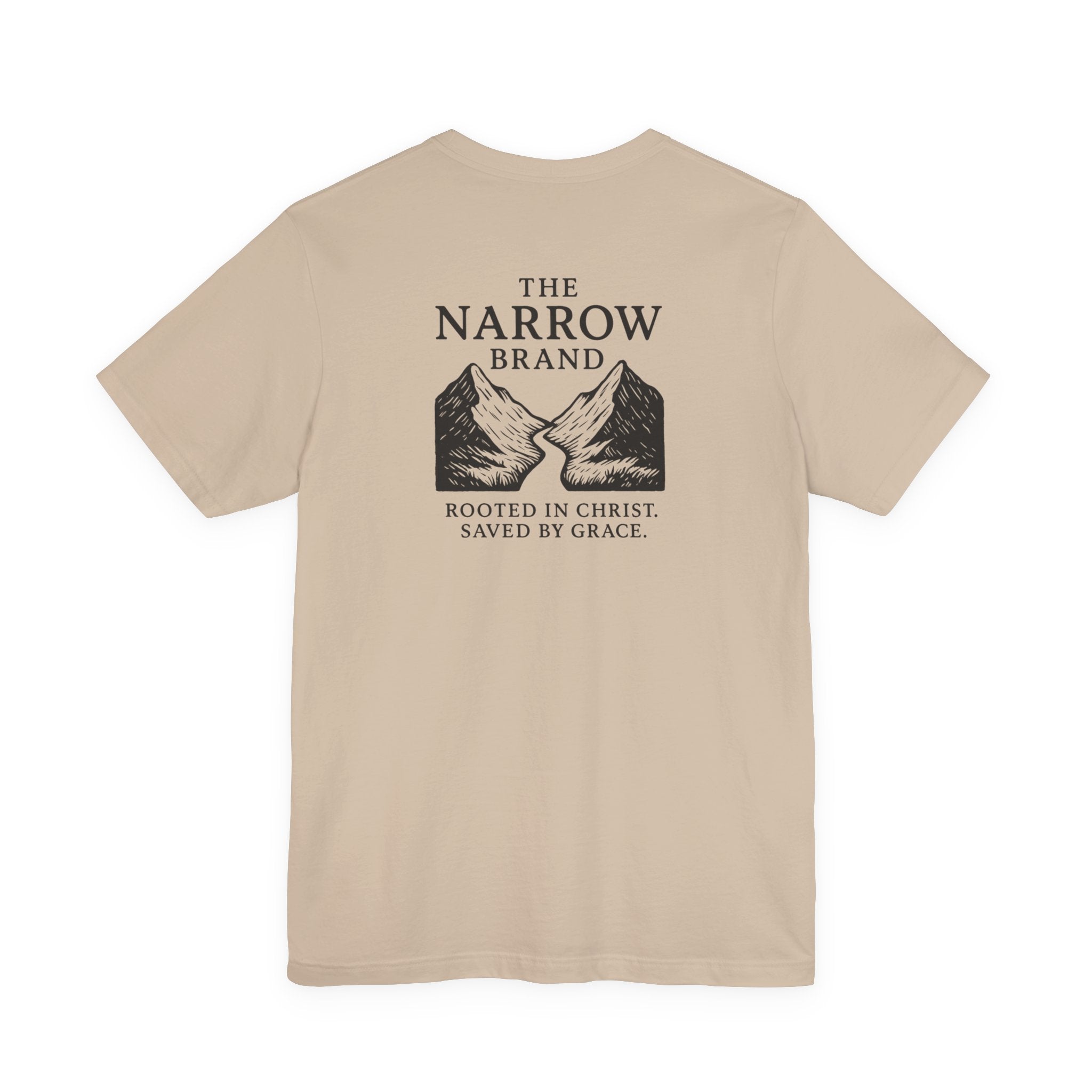 Choose the Narrow Way – Faith Tee