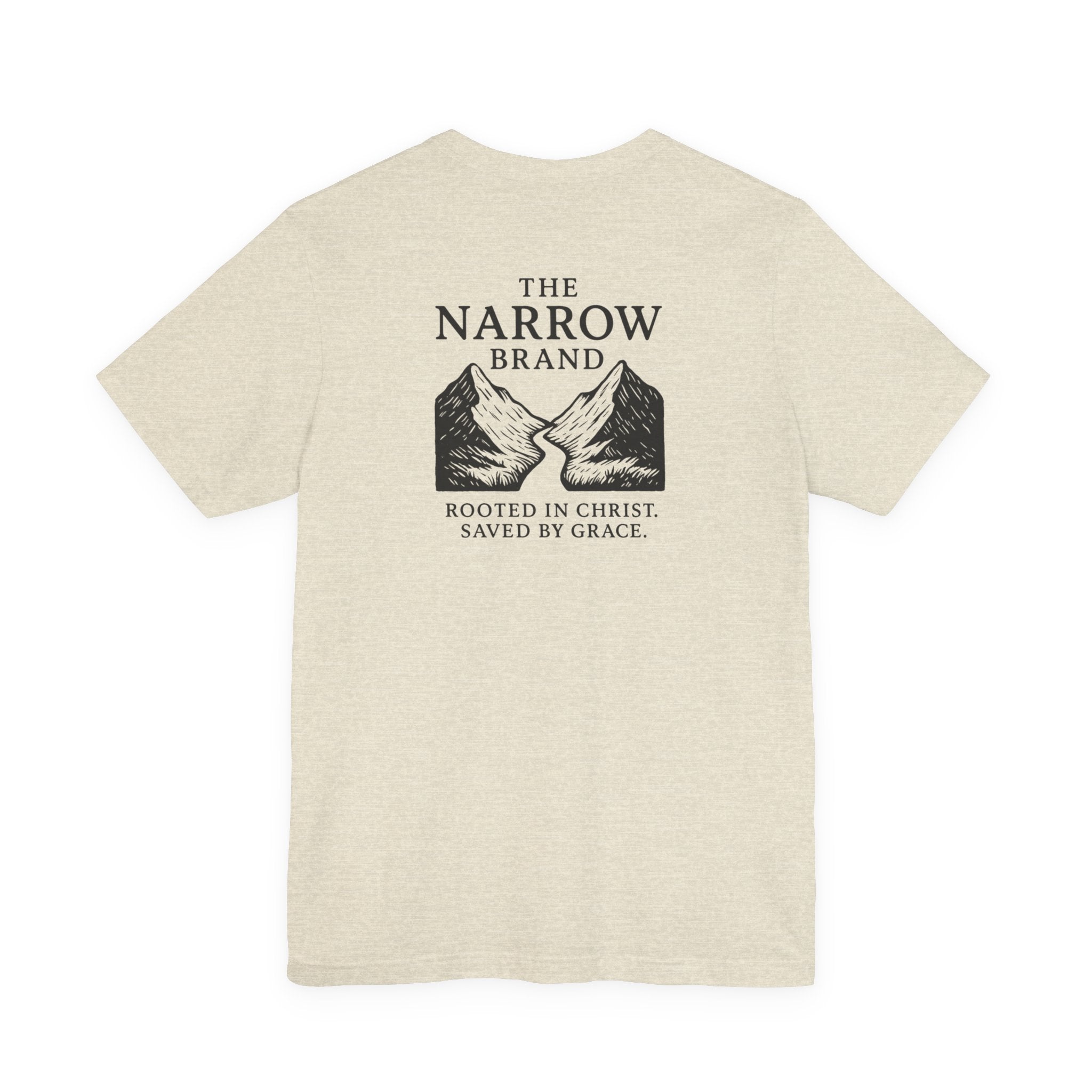 Choose the Narrow Way – Faith Tee