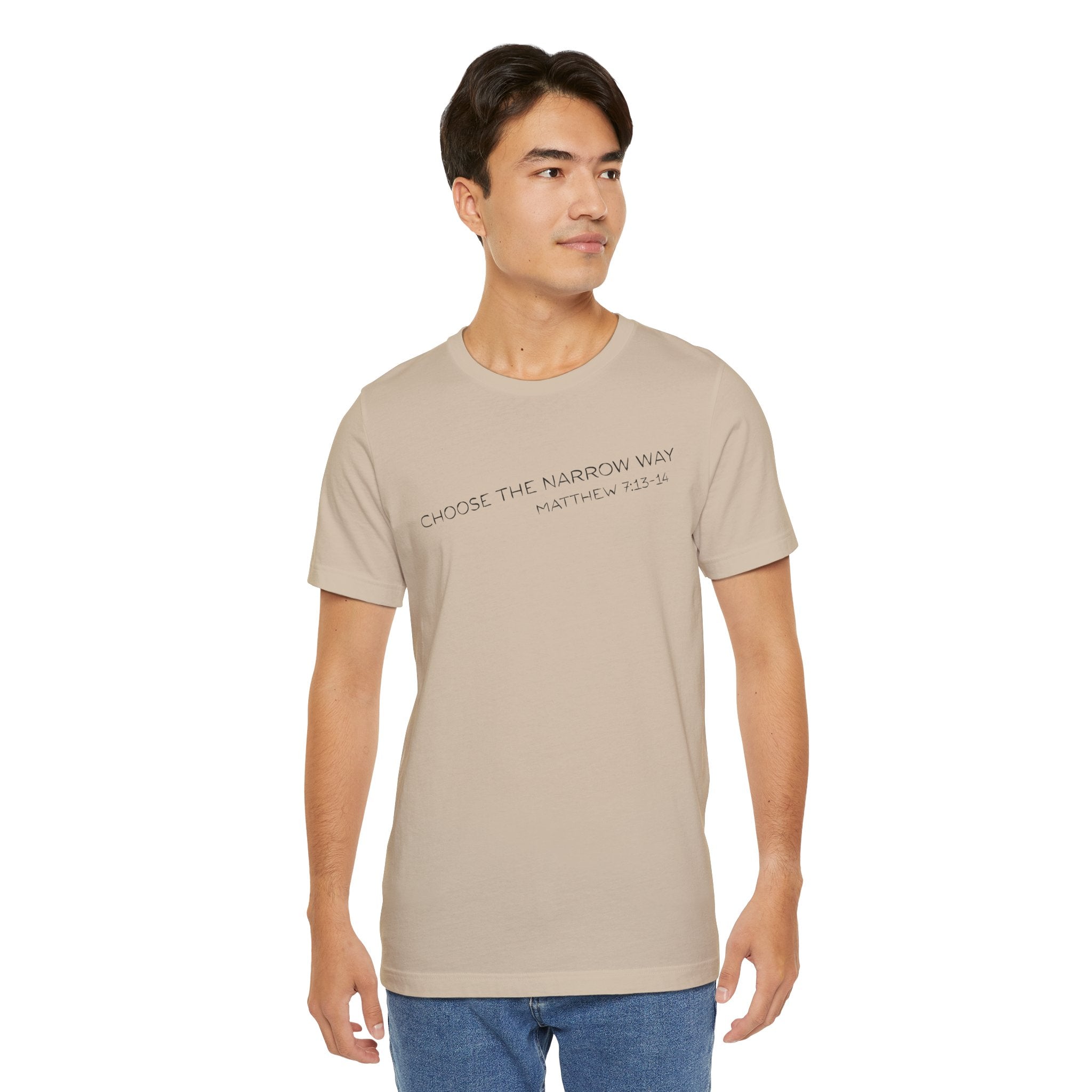 Choose the Narrow Way – Faith Tee